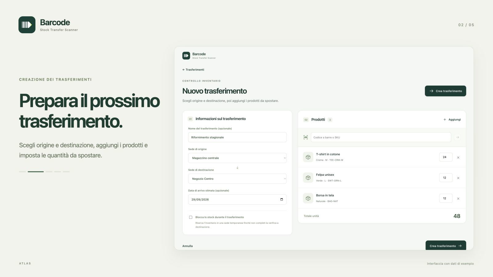 Prepara il prossimo
trasferimento.